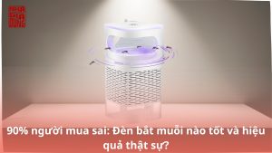 Đèn bắt muỗi nào tốt?