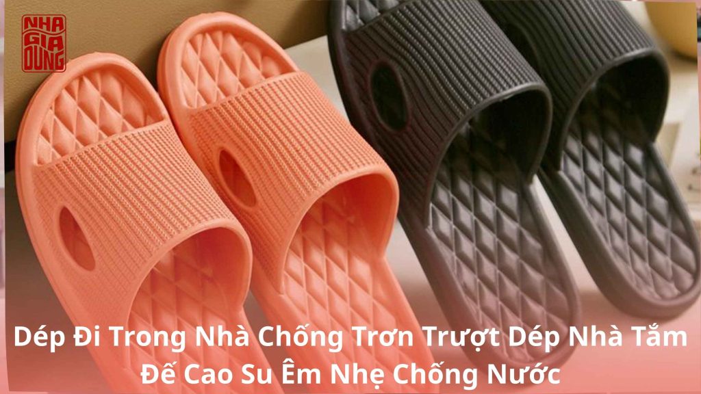 dép đi trong nhà chống trơn trượt