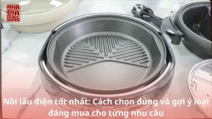 nồi lẩu điện tốt nhất